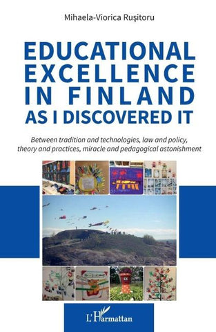 Educational excellence in Finland as I discovered it