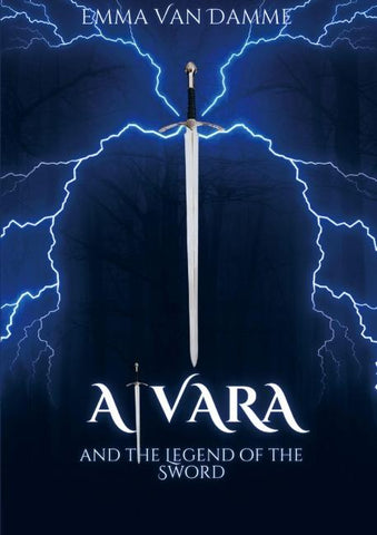 Alvara and the Legend of the Sword