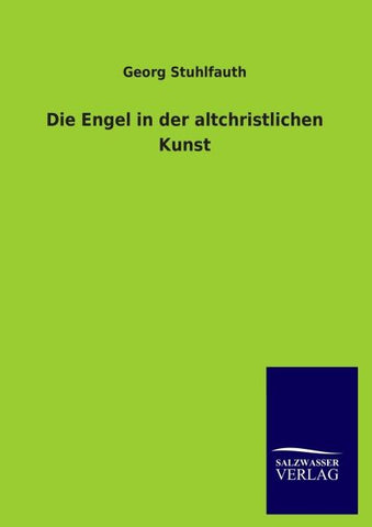 Die Engel in der altchristlichen Kunst