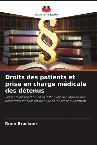 Droits des patients et prise en charge médicale des détenus
