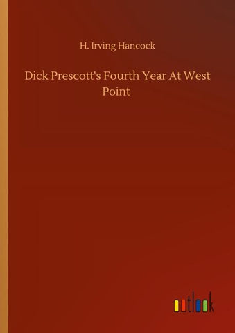 Dick Prescott's Fourth Year At West Point