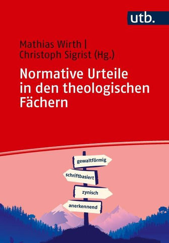 Normative Urteile in den theologischen Fächern