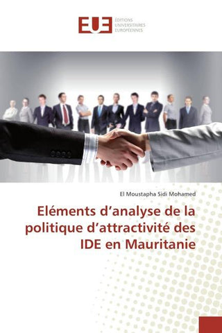 Eléments d'analyse de la politique d'attractivité des IDE en Mauritanie