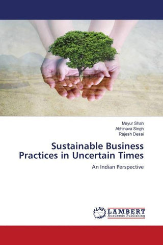 Sustainable Business Practices in Uncertain Times