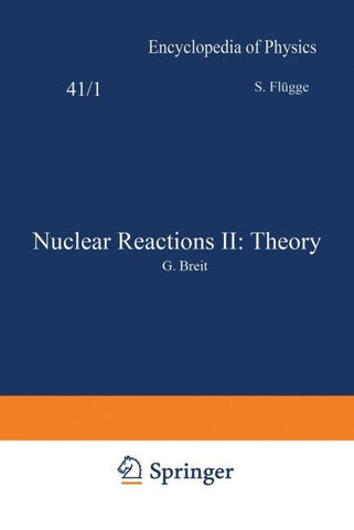 Nuclear Reactions II: Theory / Kernreaktionen II: Theorie