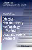 Effective Non-Hermiticity and Topology in Markovian Quadratic Bosonic Dynamics