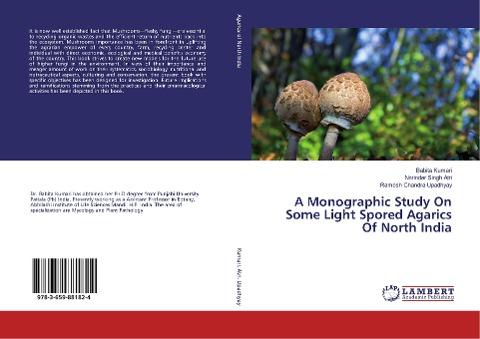 A Monographic Study On Some Light Spored Agarics Of North India