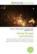 Galaxy Groups and Clusters