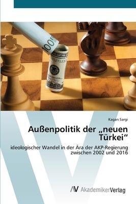 Außenpolitik der "neuen Türkei"