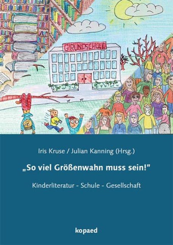 „So viel Größenwahn muss sein!”