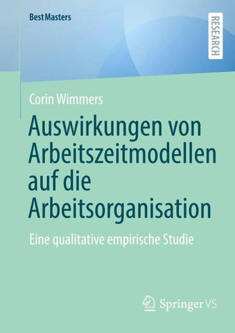 Auswirkungen von Arbeitszeitmodellen auf die Arbeitsorganisation