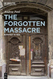 The Forgotten Massacre