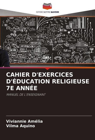 CAHIER D'EXERCICES D'ÉDUCATION RELIGIEUSE 7E ANNÉE