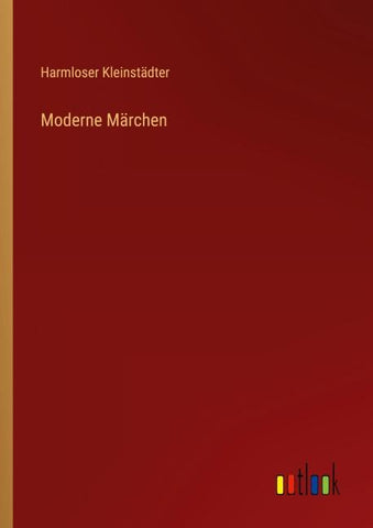 Moderne Märchen