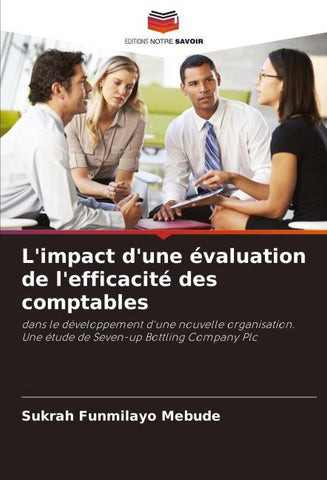 L'impact d'une évaluation de l'efficacité des comptables
