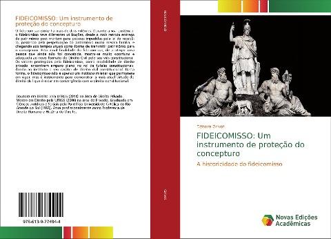 FIDEICOMISSO: Um instrumento de proteção do concepturo