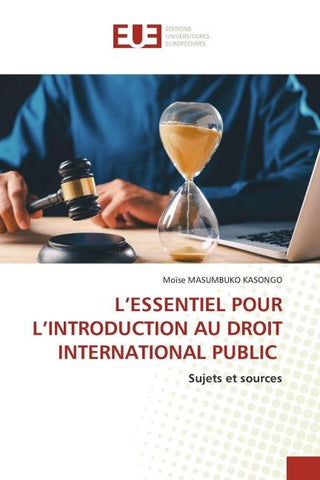 L'ESSENTIEL POUR L'INTRODUCTION AU DROIT INTERNATIONAL PUBLIC