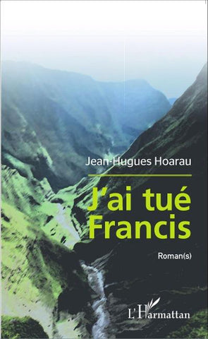 J'ai tué Francis