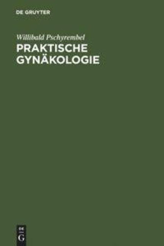 Praktische Gynäkologie
