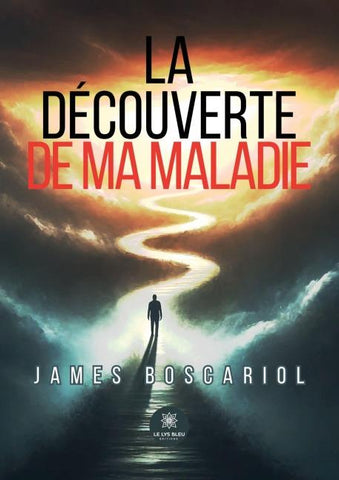 La découverte de ma maladie