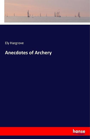 Anecdotes of Archery