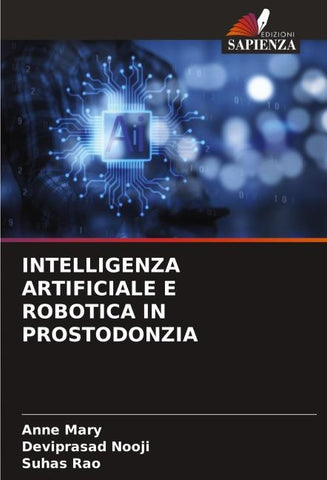 INTELLIGENZA ARTIFICIALE E ROBOTICA IN PROSTODONZIA