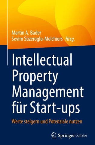 Intellectual Property Management für Start-ups
