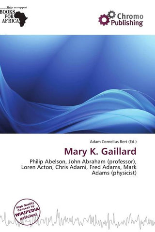 Mary K. Gaillard