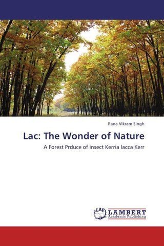 Lac: The Wonder of Nature