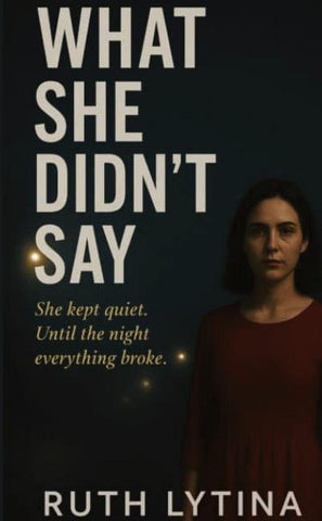 What She Didn't Say