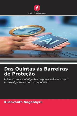 Das Quintas às Barreiras de Proteção