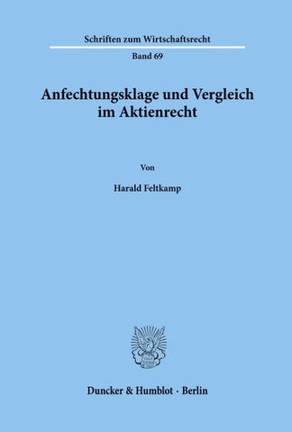 Anfechtungsklage und Vergleich im Aktienrecht.