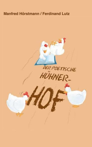 Der poetische Hühnerhof