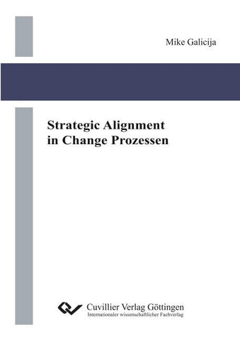 Strategic Alignment in Change Prozessen