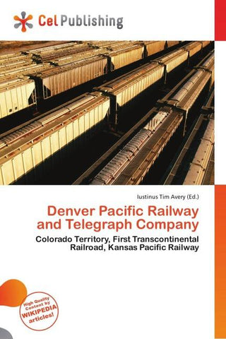 Denver Pacific Railway and Telegraph Company