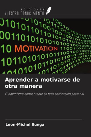 Aprender a motivarse de otra manera