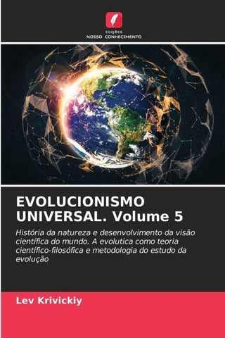 EVOLUCIONISMO UNIVERSAL. Volume 5