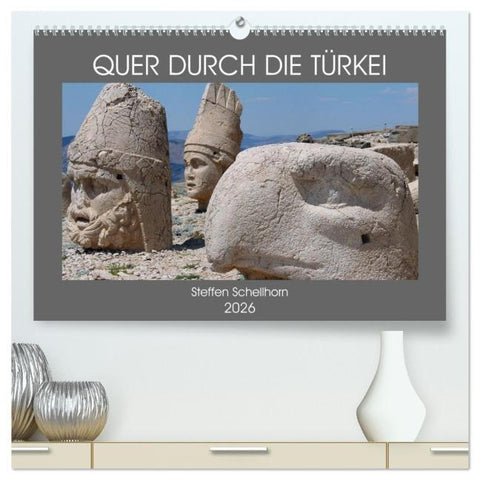 QUER DURCH DIE TÜRKEI (hochwertiger Premium Wandkalender 2026 DIN A2 quer), Kunstdruck in Hochglanz