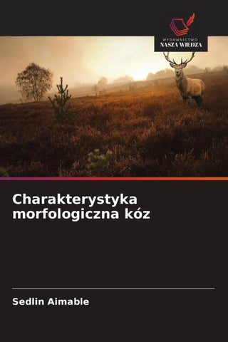 Charakterystyka morfologiczna kóz