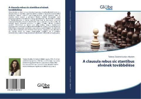 A clausula rebus sic stantibus elvének továbbélése