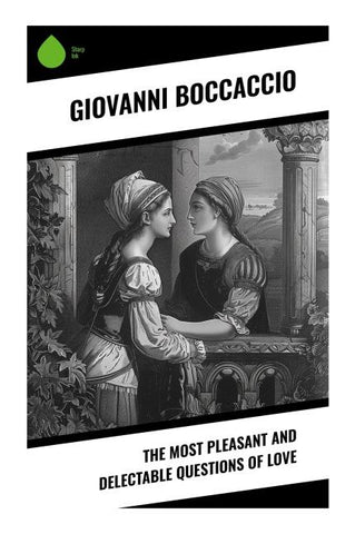 The Most Pleasant and Delectable Questions of Love