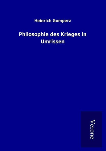 Philosophie des Krieges in Umrissen