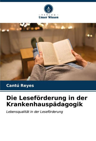 Die Leseförderung in der Krankenhauspädagogik