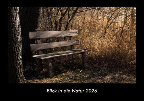 Blick in die Natur 2026 Fotokalender DIN A3
