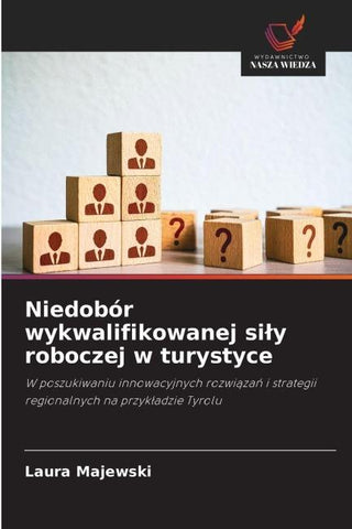 Niedobór wykwalifikowanej si¿y roboczej w turystyce