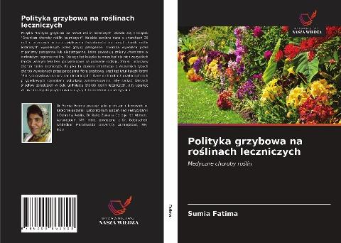 Polityka grzybowa na ro¿linach leczniczych