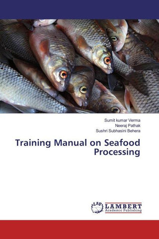 Training Manual on Seafood Processing