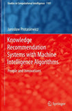 Knowledge Recommendation Systems with Machine Intelligence Algorithms