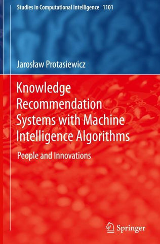 Knowledge Recommendation Systems with Machine Intelligence Algorithms
