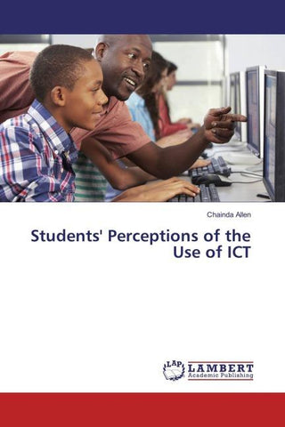 Students' Perceptions of the Use of ICT